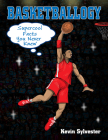 Basketballogy By Sylvester Cover Image