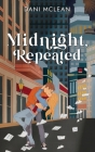 Midnight, Repeated By Dani McLean Cover Image