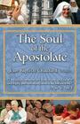 The Soul of the Apostolate By Jean-Baptiste Chautard, Ocso Jean Chautard, Chautard Cover Image