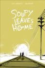 Soupy Leaves Home By Cecil Castellucci, Jose Pimienta (Illustrator) Cover Image