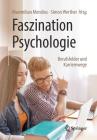 Faszination Psychologie - Berufsfelder Und Karrierewege Cover Image