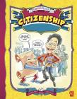 Citizenship (Cartoon Nation) By Jason Skog, Kelly Brown (Illustrator) Cover Image