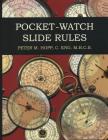 Pocket-Watch Slide Rules By Peter M. Hopp Cover Image