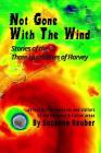 Not Gone With The Wind: The three stories of Hurricane Harvey Cover Image