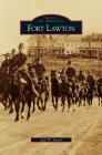 Fort Lawton By Jack W. Jaunal Cover Image