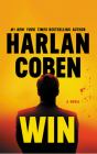 Win By Harlan Coben, Steven Weber (Read by) Cover Image