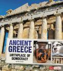 Ancient Greece: Birthplace of Democracy (Great Civilizations) Cover Image