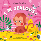 I'm Jealous! (Clever Emotions) Cover Image