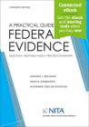 A Practical Guide to Federal Evidence: Objections, Responses, Rules, and Practical Commentary [Connected Ebook] Cover Image