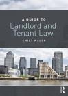 A Guide to Landlord and Tenant Law Cover Image