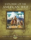 Explorers of the American West: Mapping the World Through Primary Documents By Jay H. Buckley, Jeffery D. Nokes Cover Image