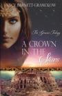 A Crown In The Stars (Genesis Trilogy #3) By R. J. Larson, Kacy Barnett-Gramckow Cover Image