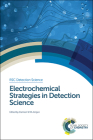 Electrochemical Strategies in Detection Science By Damien Arrigan (Editor) Cover Image