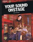 Your Sound Onstage [With CDROM] Cover Image