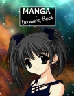 Manga Drawing Book: Create your own manga style comics. Cover Image