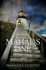 Mahalas Lane By Marianne Cushing Cover Image