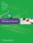 Managing Finances: Guidelines for Practice Success: Best Practices Cover Image