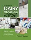 Dairy Processing and Quality Assurance By Ramesh C. Chandan, Arun Kilara, Nagendra P. Shah Cover Image