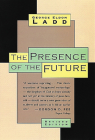 The Presence of the Future: The Eschatology of Biblical Realism Cover Image