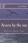 Acacia by the Sea: Stories about Love Cover Image