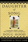 Daughter of Song: A Cambodian Refugee Family, Their Daughter, Crime and Injustice Cover Image