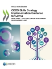 OECD Skills Strategy Implementation Guidance for Latvia By Oecd Cover Image