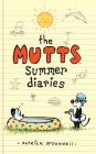The Mutts Summer Diaries (Mutts Kids #5) By Patrick McDonnell Cover Image