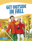 Get Outside in Fall By Bonnie Hinman Cover Image