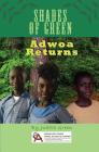 Shades of Green: Adwoa Returns By Judith a. Green Cover Image