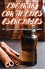 Cocinar Con Aceites Esenciales By Agustin Serrano Cover Image