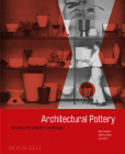 Architectural Pottery: Ceramics for a Modern Landscape Cover Image