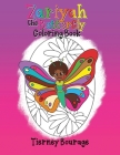 Zariyah the Butterfly Coloring Book By Tierney Bourage, Travis Thompson (Illustrator) Cover Image