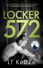 Locker 572 By L. T. Kodzo Cover Image