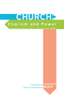 Church: Charism and Power By Leonardo Boff, John W. Diercksmeier (Translator) Cover Image