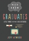 Need to Know for Graduates: Little Things That Make a Big Difference Cover Image