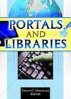 Portals and Libraries (Published Simultaneously as the Journal of Library Administr #1) Cover Image