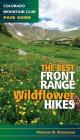 The Best Front Range Wildflower Hikes By Marlene Borneman Cover Image