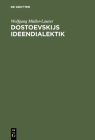 Dostoevskijs Ideendialektik By Wolfgang Müller-Lauter Cover Image