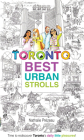 Toronto Best Urban Strolls Cover Image