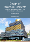 Design of Structural Elements: Concrete, Steelwork, Masonry and Timber Designs to Eurocodes Cover Image