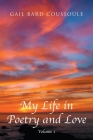 My Life in Poetry and Love: Volume 1 Cover Image