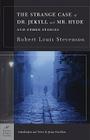 The Strange Case of Dr. Jekyll and Mr. Hyde and Other Stories (Barnes & Noble Classics Series) Cover Image
