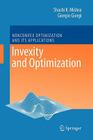 Invexity and Optimization (Nonconvex Optimization and Its Applications #88) By Shashi K. Mishra, Giorgio Giorgi Cover Image