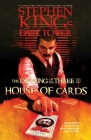 House of Cards (Stephen King's The Dark Tower: The Drawing of the Three #2) Cover Image