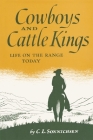 Cowboys and Cattle Kings: Life on the Range Today Cover Image