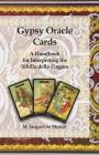 Gypsy Oracle Cards: A Handbook for Interpreting the Sibilla della Zingara Cover Image