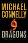 Nine Dragons (A Harry Bosch Novel #14) By Michael Connelly Cover Image