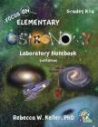 Focus On Elementary Astronomy Laboratory Notebook 3rd Edition By Rebecca W. Keller Cover Image