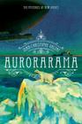 Aurorarama: A Novel (The Mysteries of New Venice) Cover Image