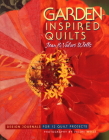 Garden-Inspired Quilts - Print on Demand Edition By Jean Wells, C&t Publishing, Valori Wells Cover Image